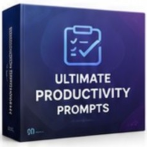 Ultimate Productivity Prompts